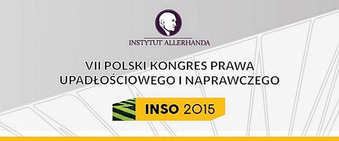 Sprawujemy patronat nad VII Polskim Kongresem Prawa Upadłościowego i Naprawczego
